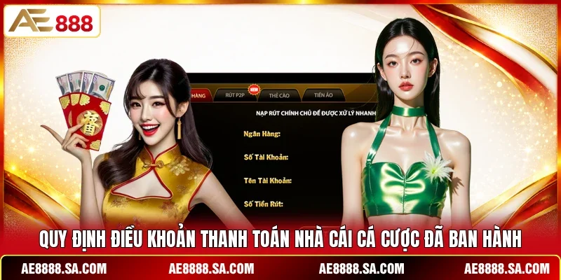 Quy định điều khoản thanh toán nhà cái cá cược đã ban hành